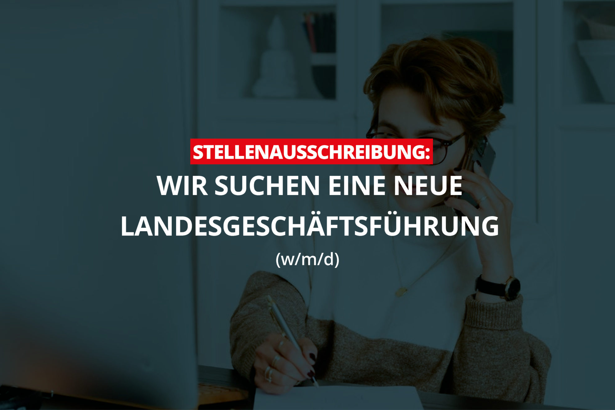 Wir suchen eine neue Landesgeschäftsführung
